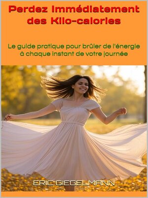 cover image of Perdez Immédiatement des Kcal